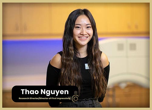 Research Director/ Director of First Impressions- Thao Nguyen